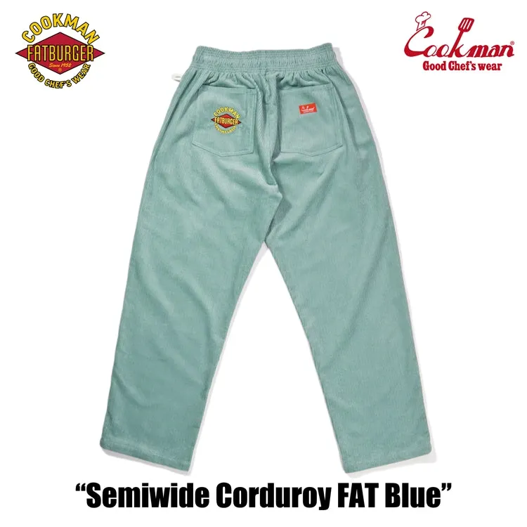 Cookman Chef Pants Semiwide- Corduroy :  FAT Blue